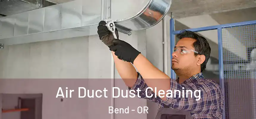 Air Duct Dust Cleaning Bend - OR