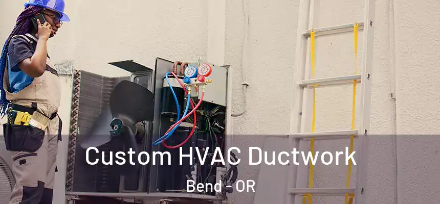 Custom HVAC Ductwork Bend - OR